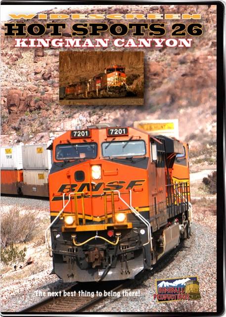 Hot Spots 26 Kingman Canyon - BNSF on the transcon mainline